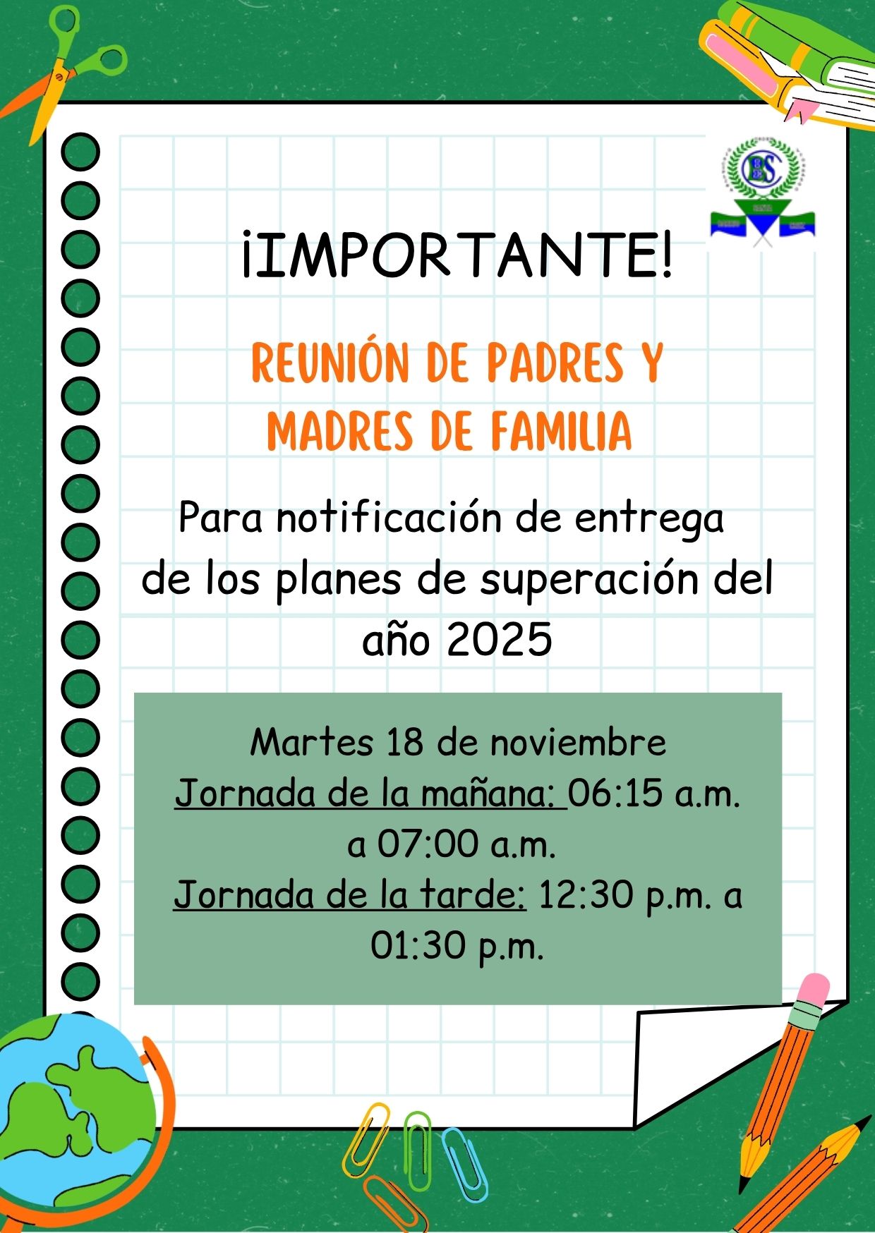 Reunión de padres de familia: Notificación de entrega de los planes de superación.